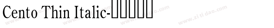 Cento Thin Italic字体转换